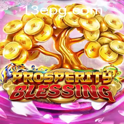 Descubra ProsperityBlessing: O Jogo de Estratégia e Sorte do Universo 13E.COM
