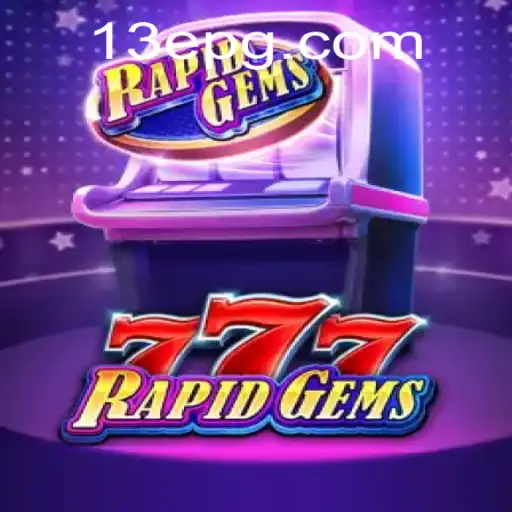 Guia Completo de RapidGems777: Explore o Novo Fenômeno de Entretenimento