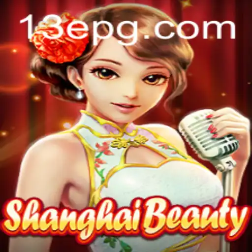 ShanghaiBeauty: Um Mergulho no Fascinante Jogo com 13E.COM